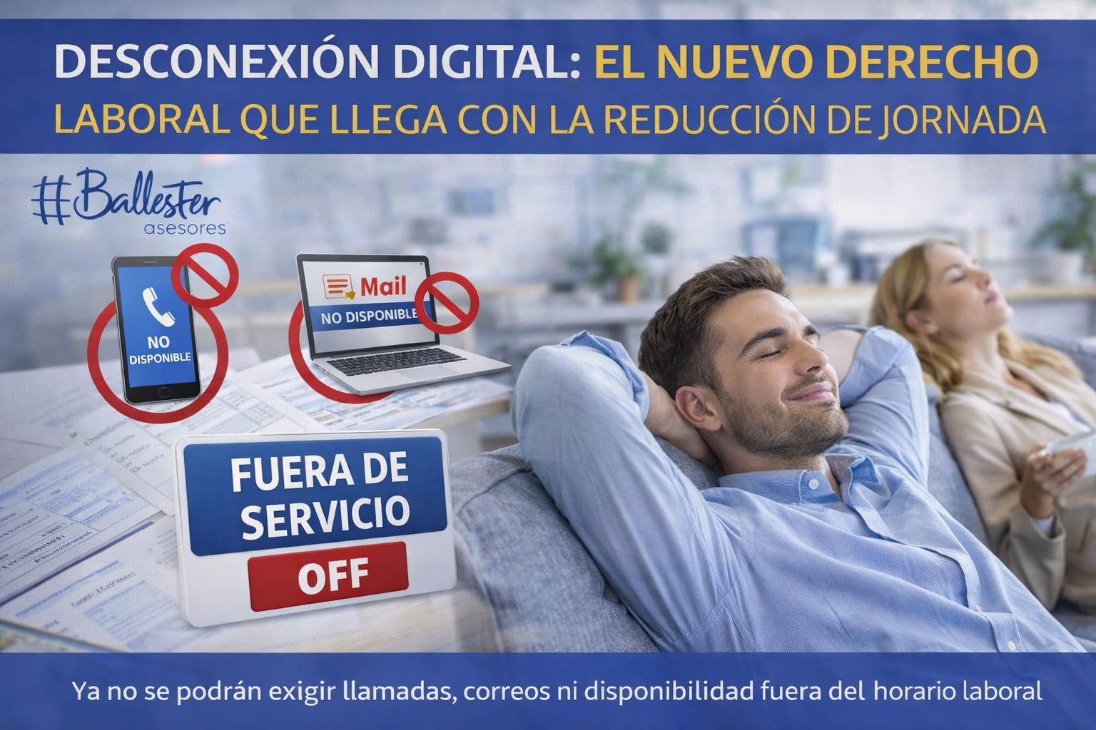 DESCONEXIÓN DIGITAL: EL NUEVO DERECHO LABORAL QUE LLEGA CON LA REDUCCIÓN DE JORNADA